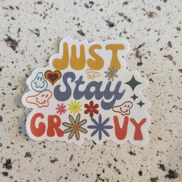 Other - 10/$10 NEW Just Stay Groovy Retro Hippie Boho Floral Sticker